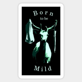 Born to be Mild - Deer Coat Hanger Magnet